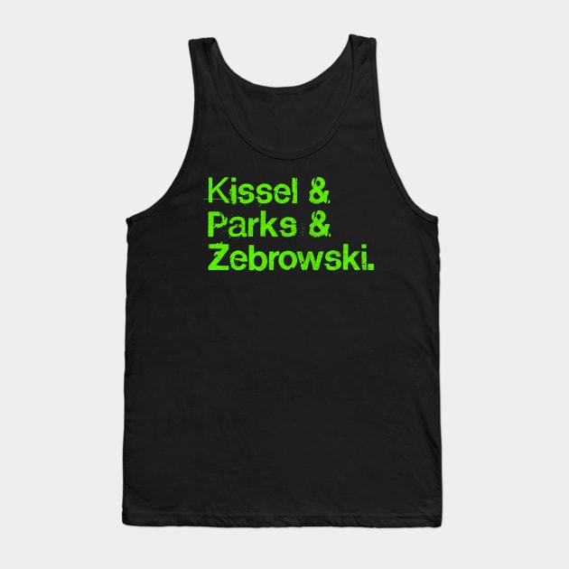 Kissel Parks And Zebrowski - Grunge Typographic Tribute Design Tank Top by DankFutura